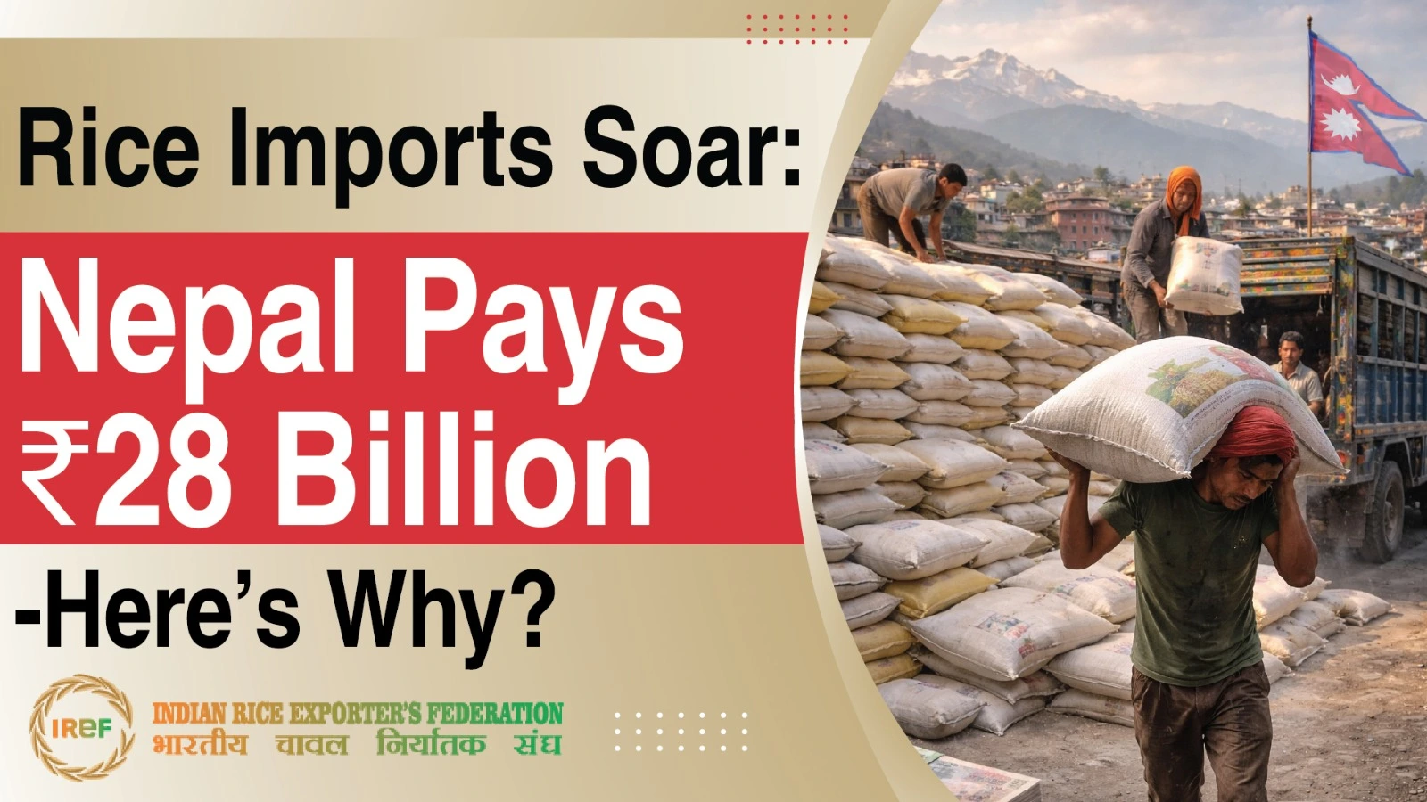 Nepal Rice Imports Surge to ₹28 Billion: Causes, Challenges, and Dependence on India