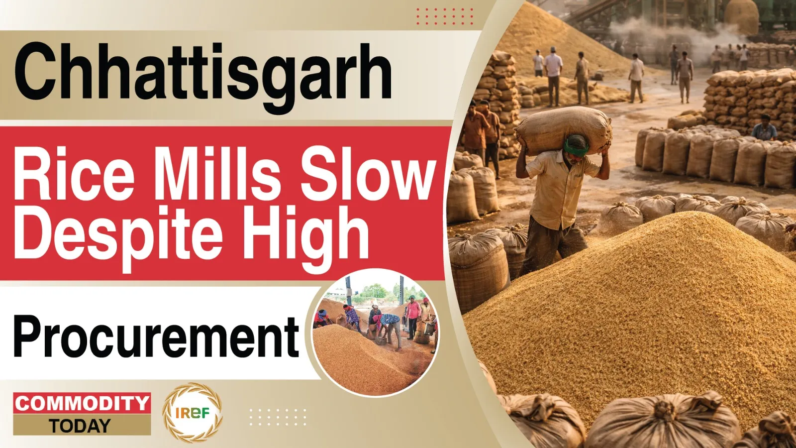 Why Chhattisgarh Rice Mills Are Operating One Day a Week Despite Record Paddy Procurement?
