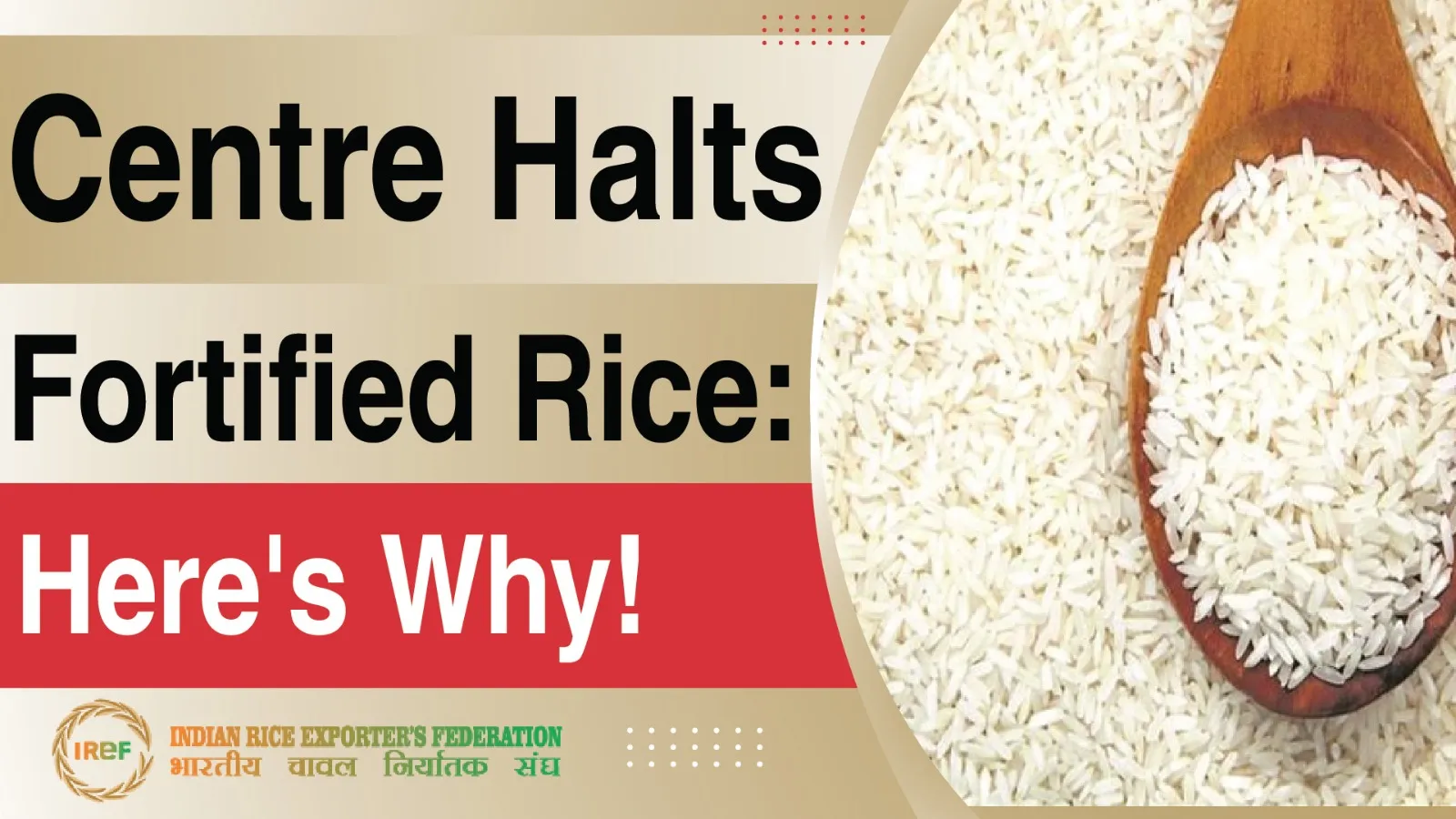 Why Did The Centre Discontinue The Distribution Of Fortified Rice?