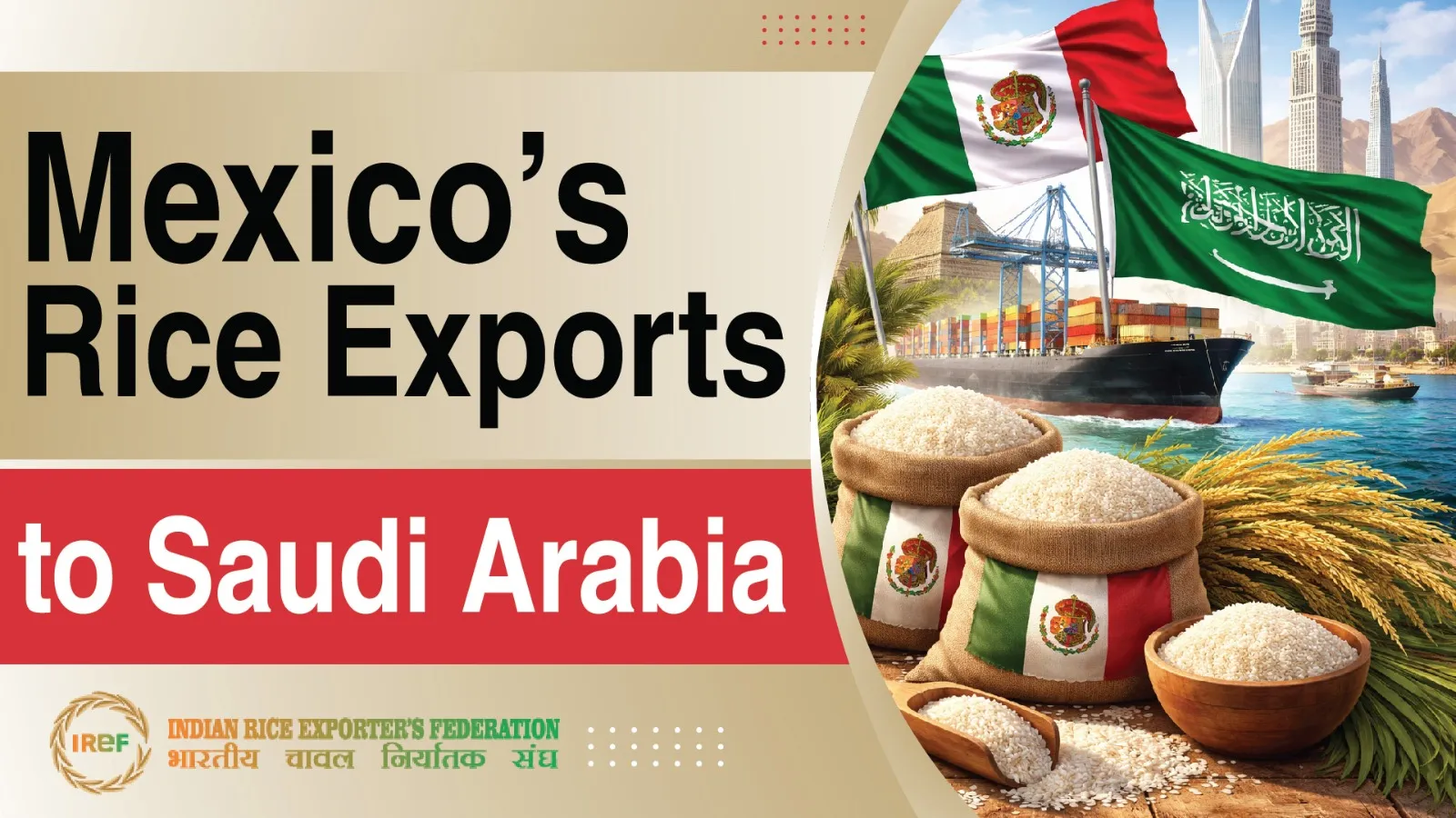 Rice Exports on the Rise: Mexico Plans Major Entry into Saudi Arabia